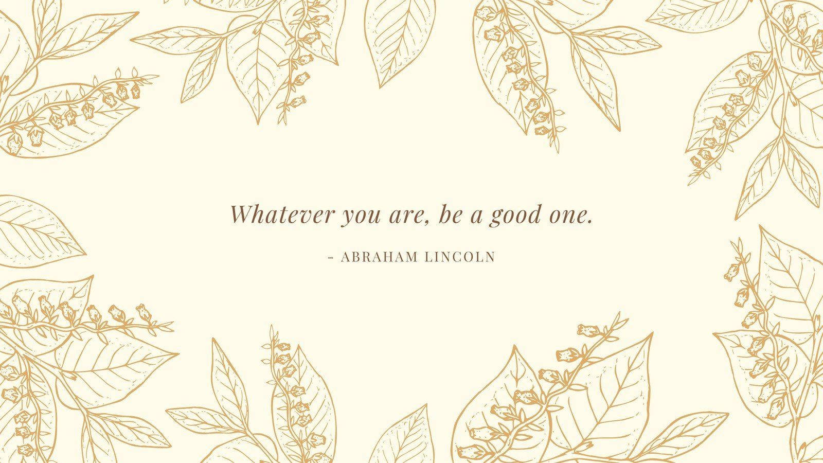 Be A Good One-sitat på beige bakgrunn Bakgrunner