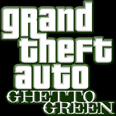 G T A Ghetto Green-logo Bakgrunner