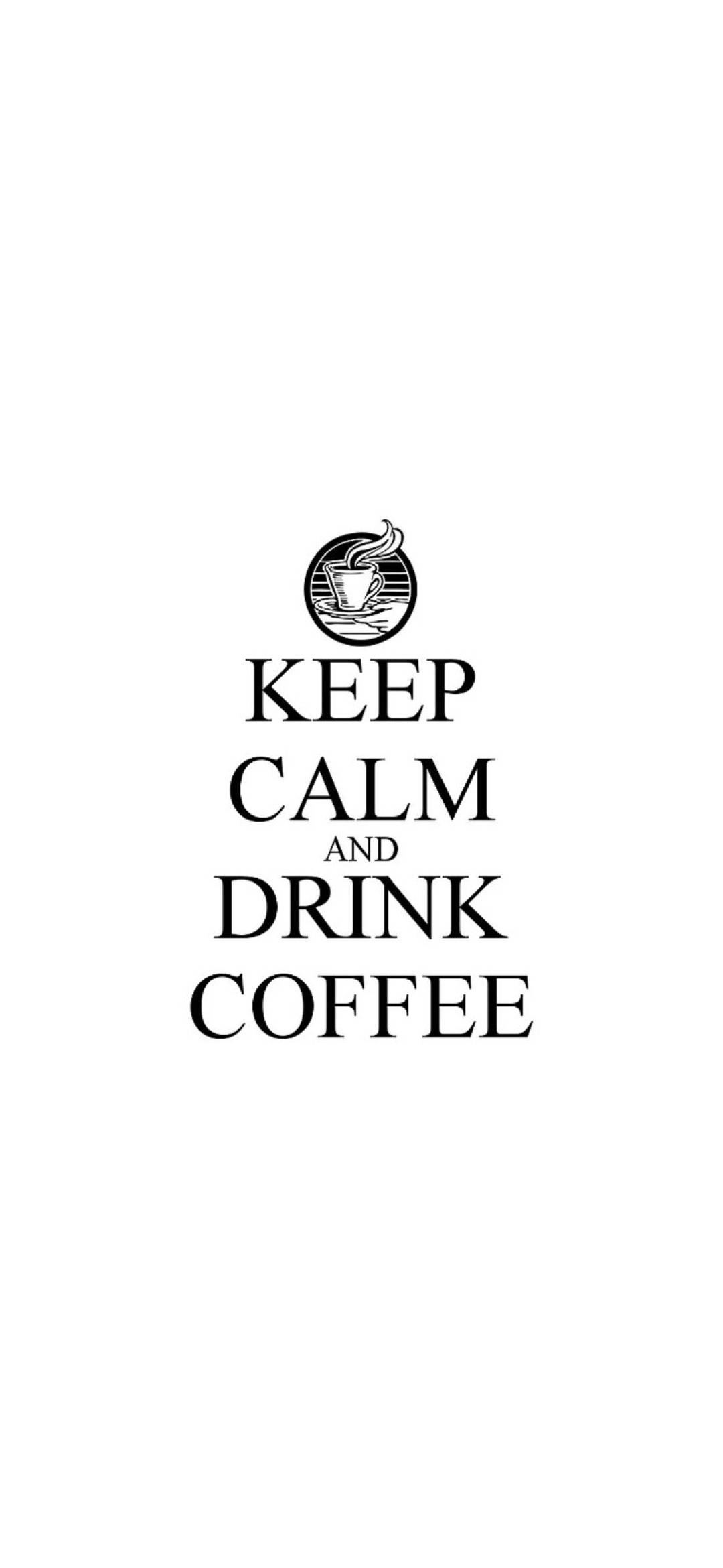 Hvit Keep Calm Drikk Kaffe iPhone Bakgrunner