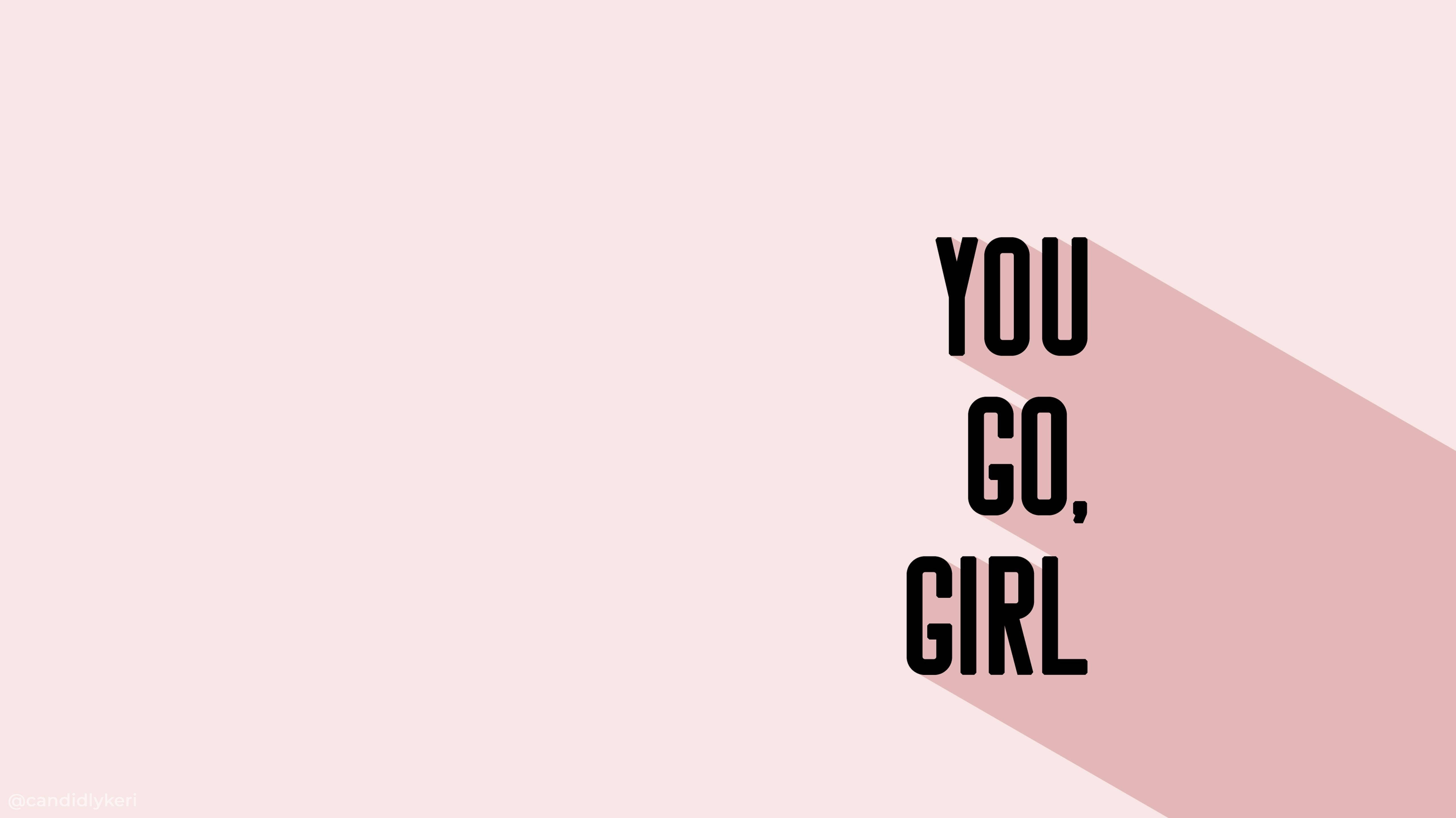 Inspirerende estetisk Mac-bakgrunn med teksten «You Go Girl» Bakgrunner