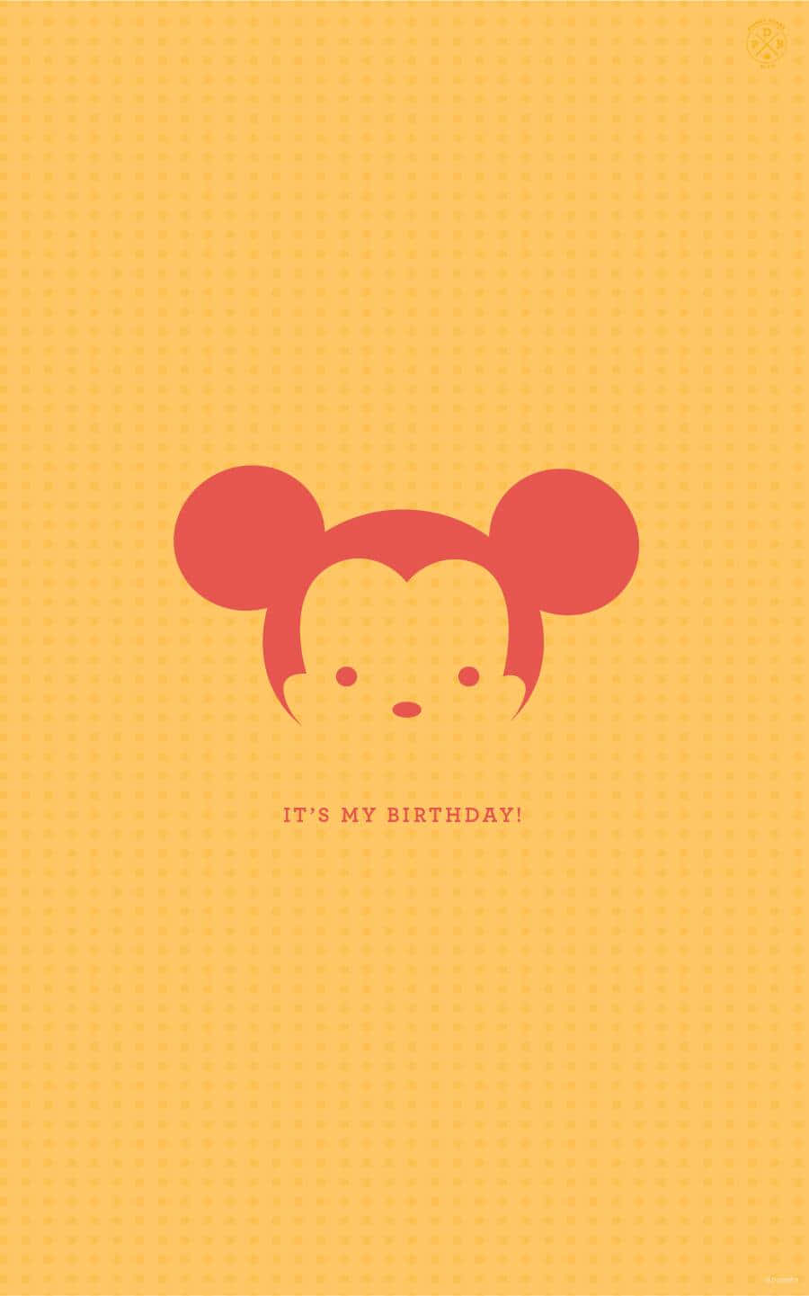 It Is My Birthday Mickey Head Bakgrunner