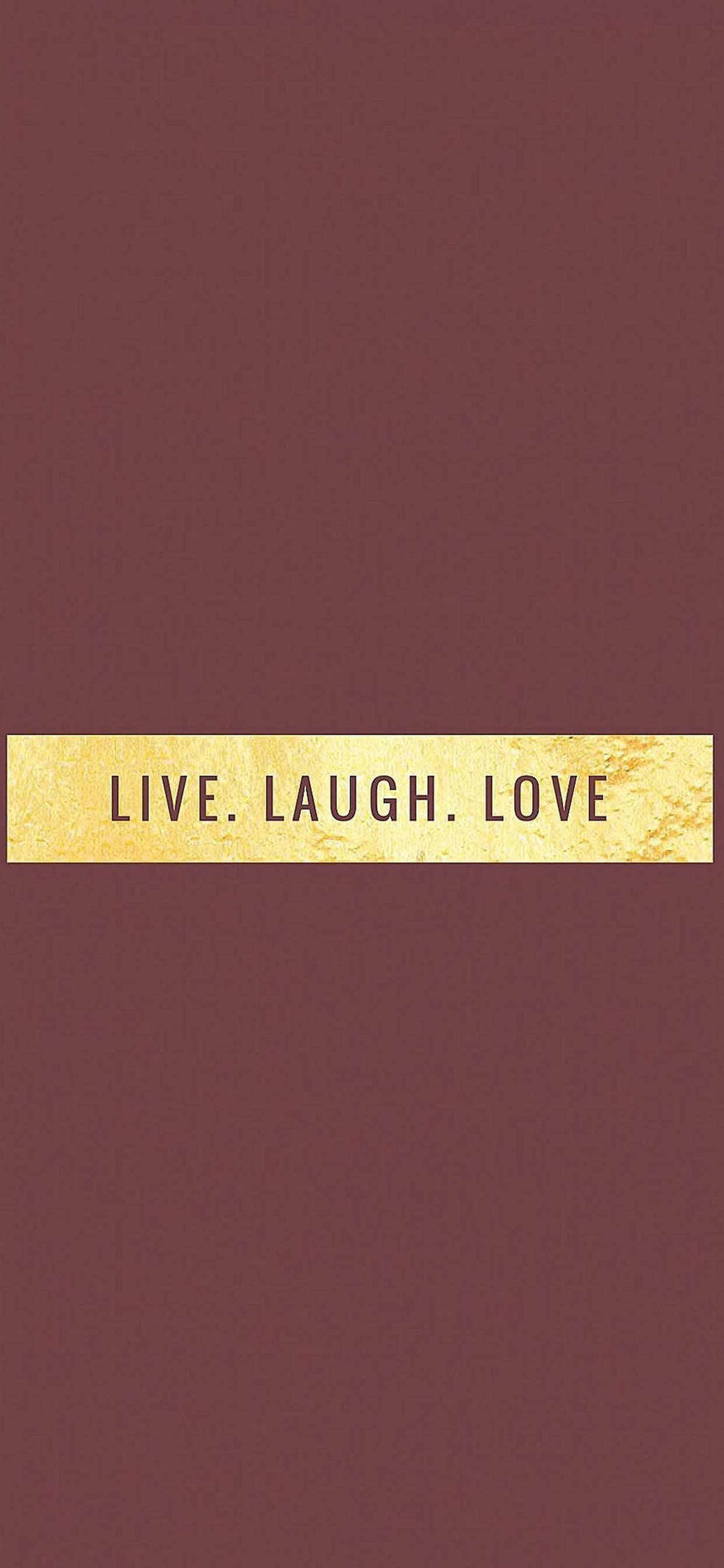 Live Laugh Love motiverende iPhone Bakgrunner