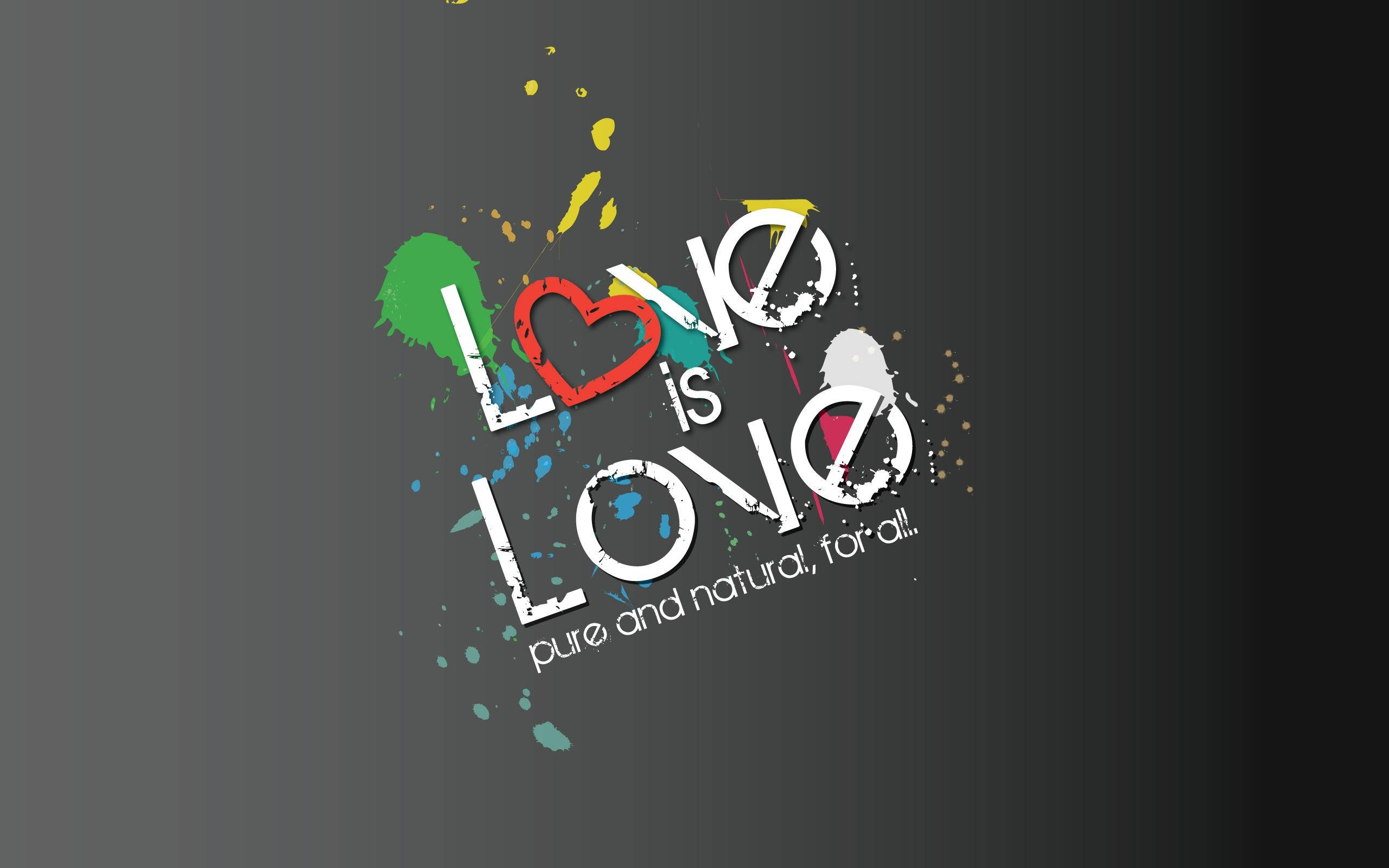 Love Is Love Kunstsitat Bakgrunner
