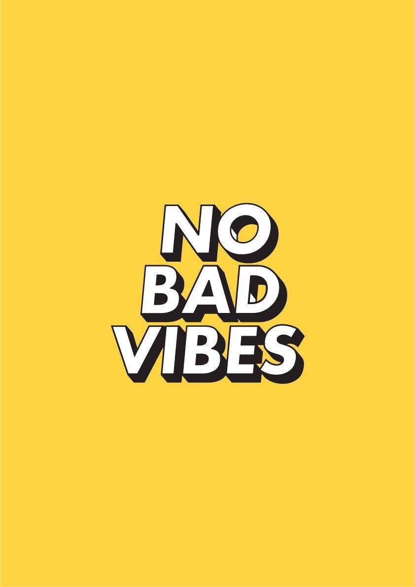 No Bad Vibes Søt Pastellgul Estetisk Sitat Bakgrunner