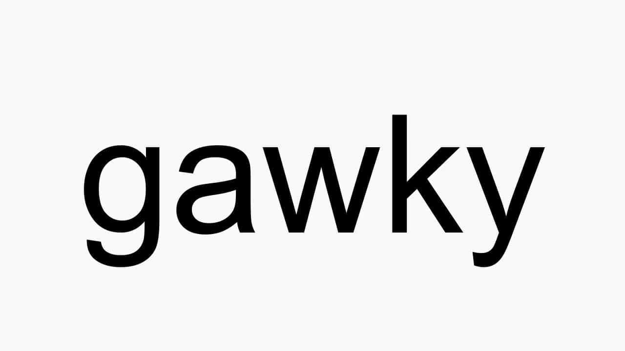 Ordet Gawky i svart og hvitt Bakgrunner