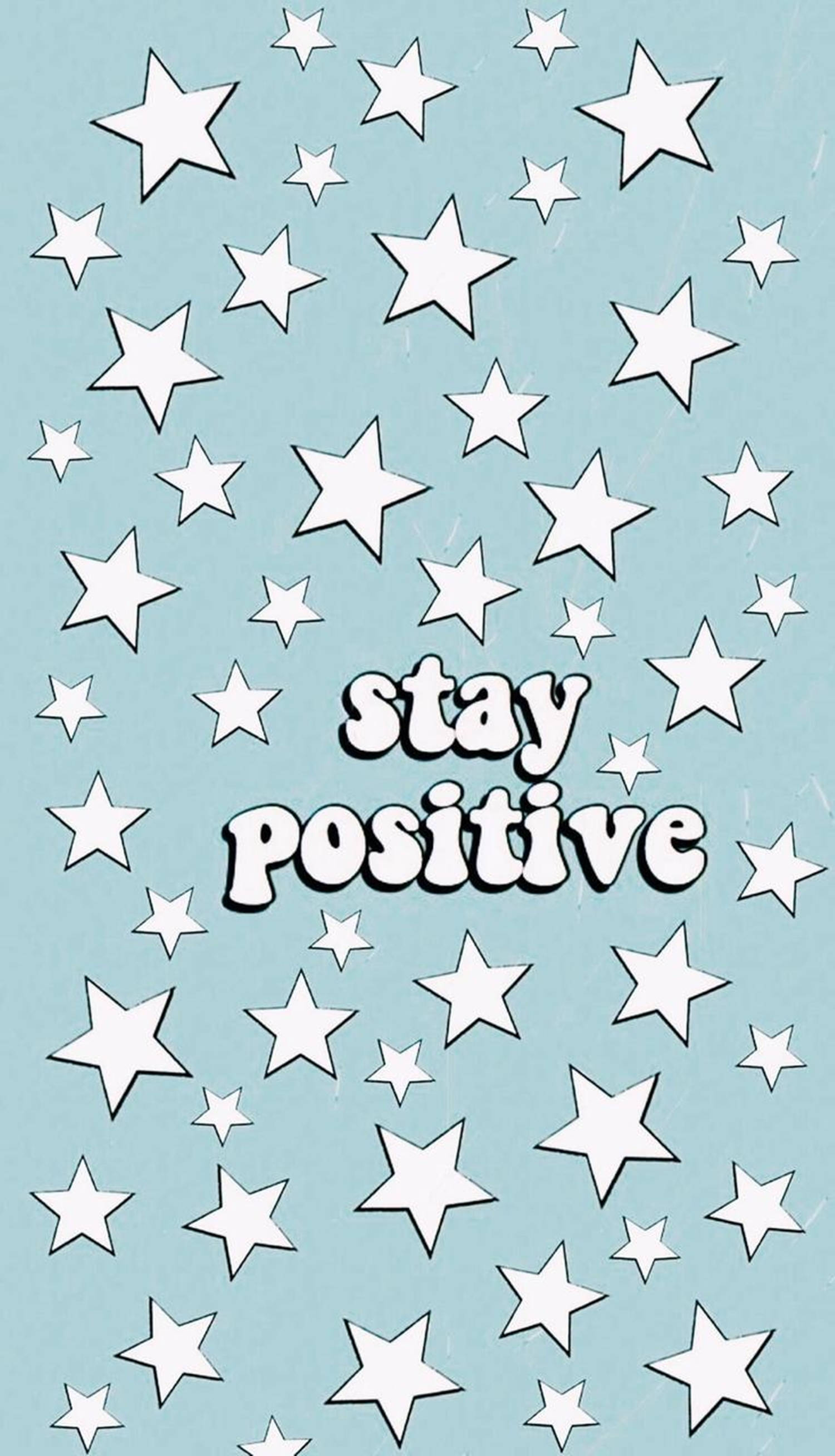 Stay Positive Estetisk VSCO Bakgrunner