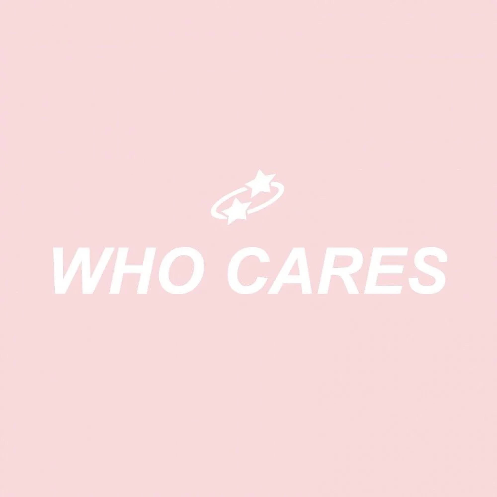Who Cares estetiske ord Bakgrunner