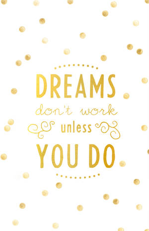 Fancy Dreams Søte Positive Sitater — Honor MagicPad 3 Pro 12.3 Bakgrunner