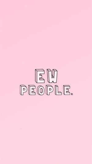 iPhone Rosa Estetikk Ew People Bakgrunn — iPhone rosa estetisk Bakgrunner